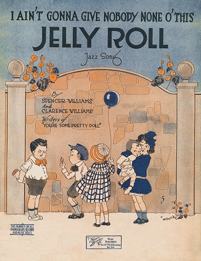 i ain't goin' to give you none o' this jelly roll cover
